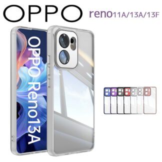 OPPO Reno13 A ケース 13F クリア 透明カバー Reno11 クリアケース 透明ケース oppo reno カバー 耐衝撃 光沢 11a